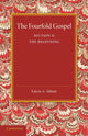 Book cover of: Fourfold Gospel: Volume 2, The Beginning. By: Edwin Abbott Abbott