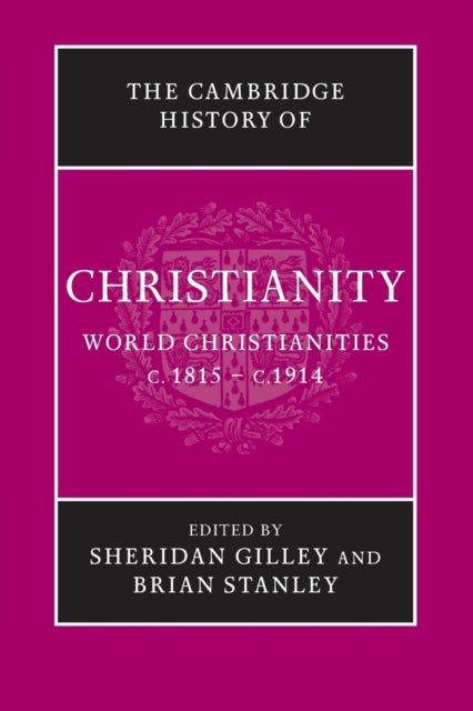 Book cover of: Cambridge History of Christianity. By: Sheridan Gilley