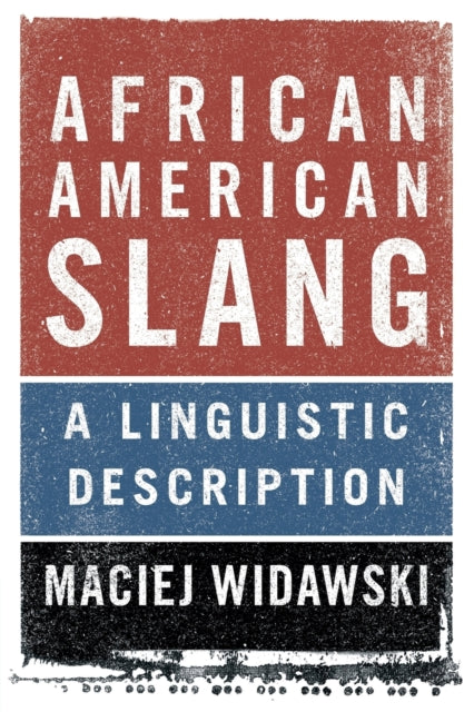Book cover of: African American Slang. By: Maciej Widawski