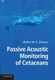 Book cover of: Passive Acoustic Monitoring of Cetaceans. By: Walter M. X. Zimmer