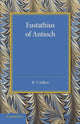 Book cover of: Eustathius of Antioch. By: R. V. Sellers