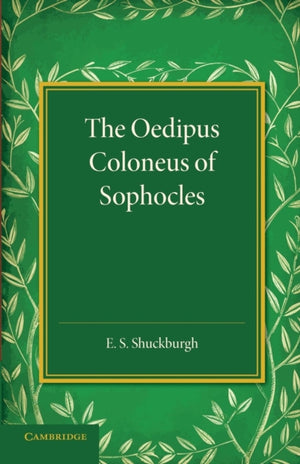 Oedipus Coloneus of Sophocles