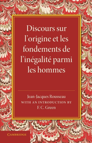 Discours sur l'origine et les fondements de l'inegalite parmi les hommes
