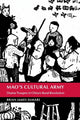 Book cover of: Mao's Cultural Army. By: Brian James DeMare