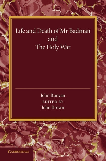 Life and Death of Mr Badman' and 'The Holy War'