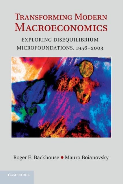 Book cover of: Transforming Modern Macroeconomics. By: Roger E. Backhouse