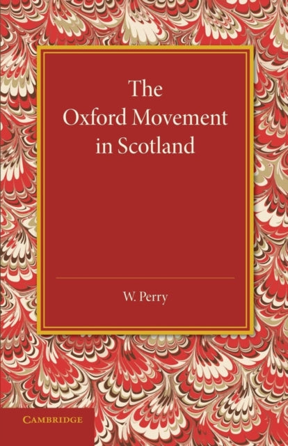 The Oxford Movement in Scotland