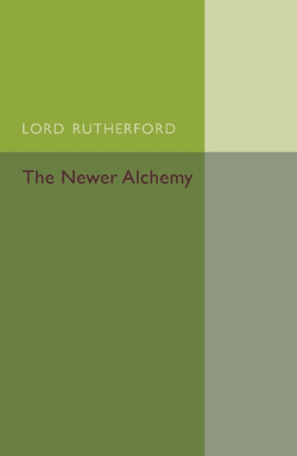 The Newer Alchemy