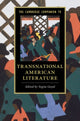 Book cover of: Cambridge Companion to Transnational American Literature. By: Yogita Goyal
