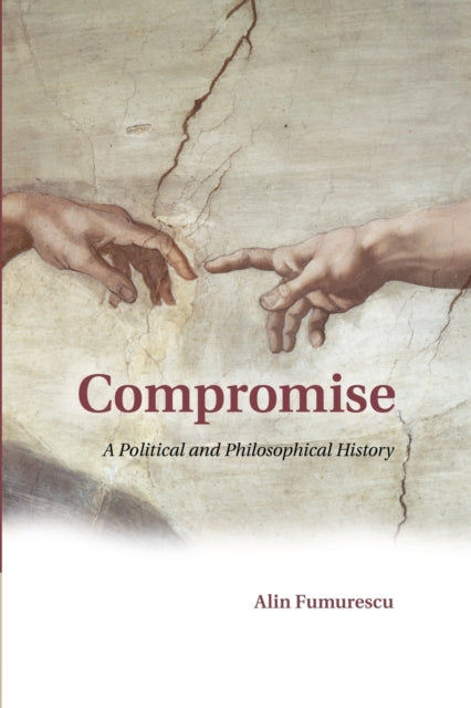 Book cover of: Compromise. By: Alin Fumurescu
