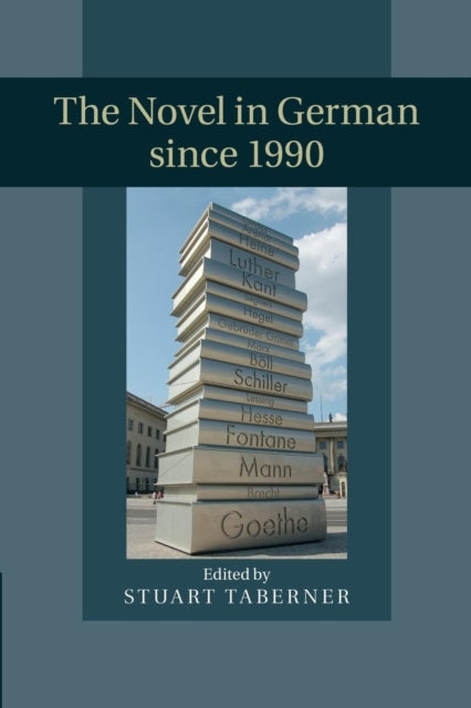 Book cover of: Novel in German since 1990. By: Stuart Taberner