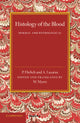 Book cover of: Histology of the Blood. By: P. Ehrlich