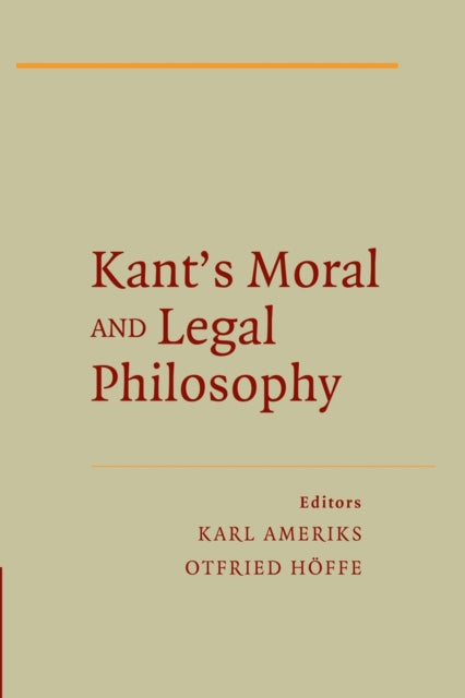 Book cover of: Kant's Moral and Legal Philosophy. By: Karl Ameriks