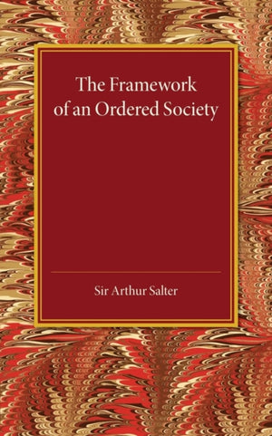 Framework of an Ordered Society