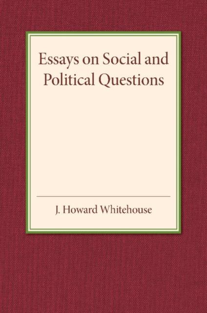 Essays on Social and Political Questions