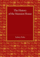 Book cover of: History of the Mansion House. By: Sydney Perks