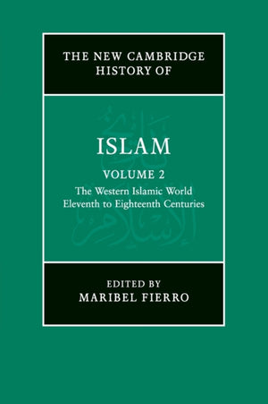 The New Cambridge History of Islam