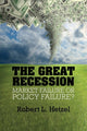 Book cover of: Great Recession. By: Robert L. Hetzel