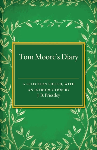 Book cover of: Tom Moore's Diary. By: J. B. Priestley