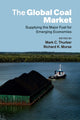 Book cover of: Global Coal Market. By: Mark C. Thurber