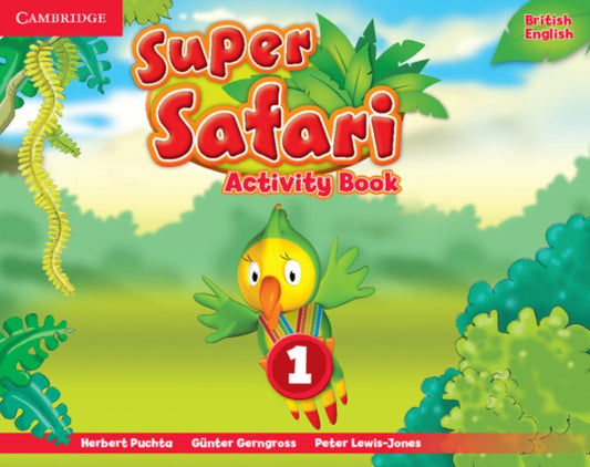 Book cover of: Super Safari Level 1 Activity Book. By: Günter Gerngross