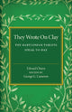 Book cover of: They Wrote on Clay. By: Edward Chiera