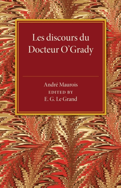 Book cover of: Les discours du Docteur O'Grady. By: André Maurois