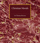 Book cover of: Christian Morals. By: S. C. Roberts