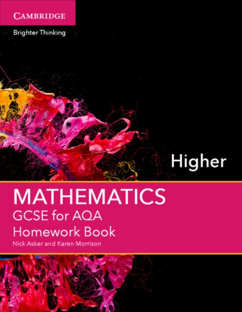 Book cover of: GCSE Mathematics for AQA Higher Homework Book. By: Nick Asker