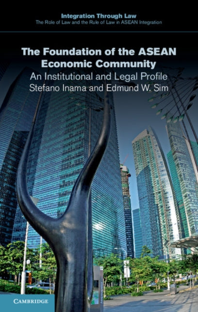 Book cover of: Foundation of the ASEAN Economic Community. By: Stefano Inama