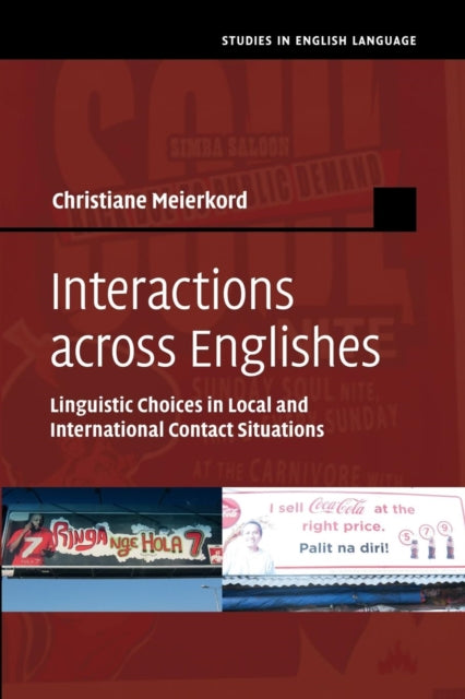 Book cover of: Interactions across Englishes. By: Christiane Meierkord