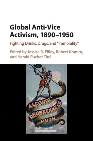 Global Anti-Vice Activism, 1890–1950