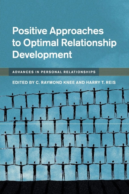 Book cover of: Positive Approaches to Optimal Relationship Development