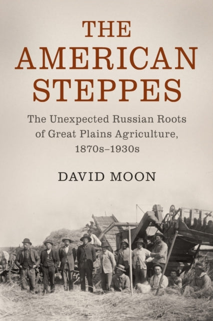 Book cover of: American Steppes. By: David Moon