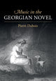 Book cover of: Music in the Georgian Novel. By: Pierre Dubois