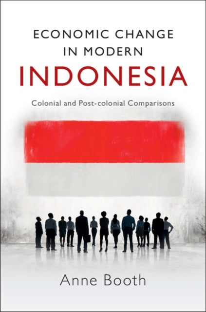 Book cover of: Economic Change in Modern Indonesia. By: Booth, Anne (Children's fiction writer)