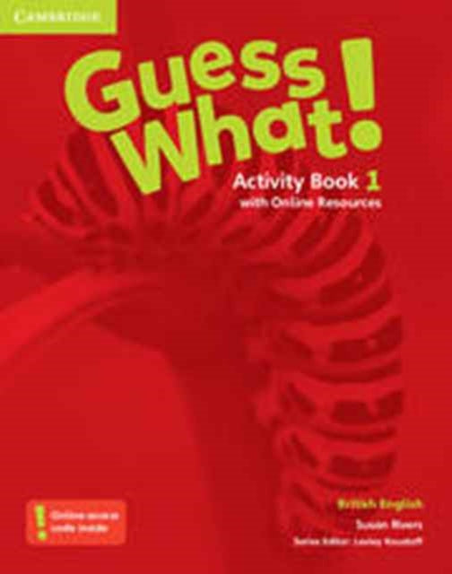 Book cover of: Guess What! Level 1 Activity Book with Online Resources British English. By: Susan Rivers
