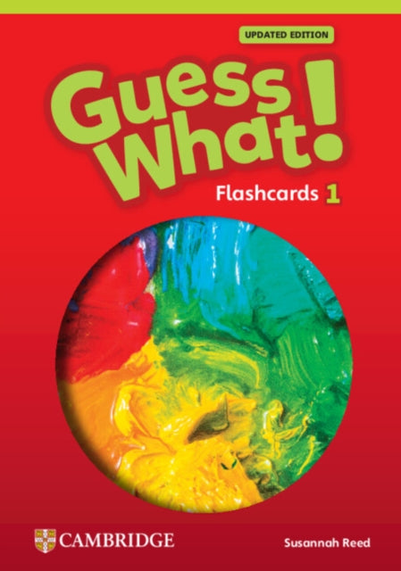 Book cover of: Guess What! Level 1 Flashcards (pack of 95) British English. By: Susannah Reed