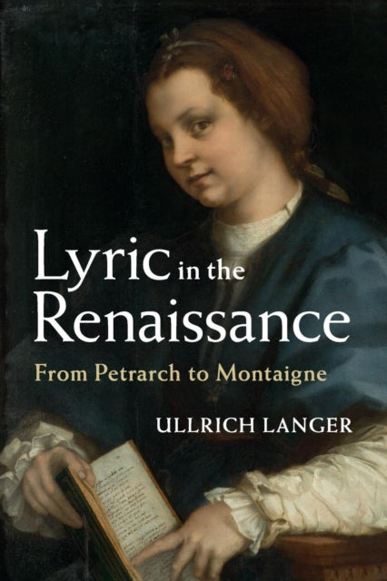 Book cover of: Lyric in the Renaissance. By: Ullrich Langer