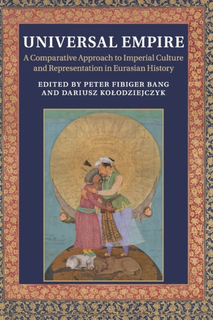 Book cover of: Universal Empire. By: Peter Fibiger Bang