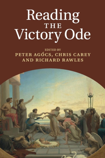 Book cover of: Reading the Victory Ode. By: Peter Agócs