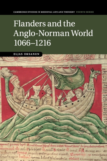 Book cover of: Flanders and the Anglo-Norman World, 1066–1216. By: Eljas Oksanen