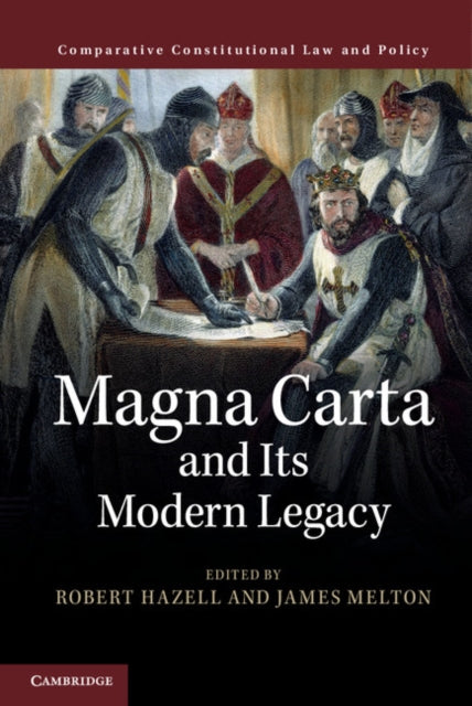 Book cover of: Magna Carta and its Modern Legacy. By: Robert Hazell