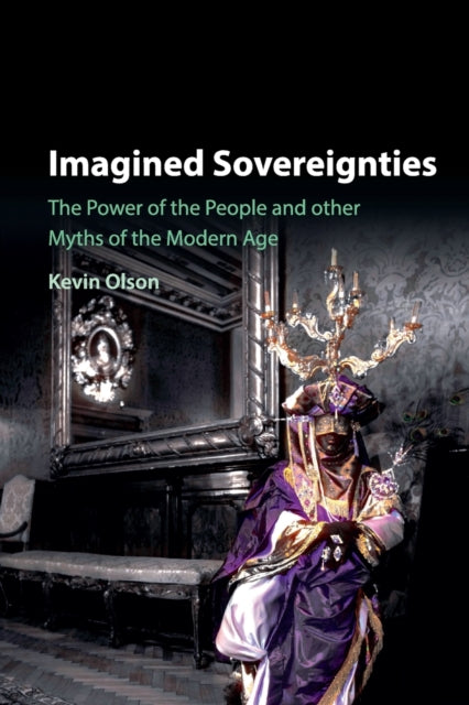 Book cover of: Imagined Sovereignties. By: Kevin Olson