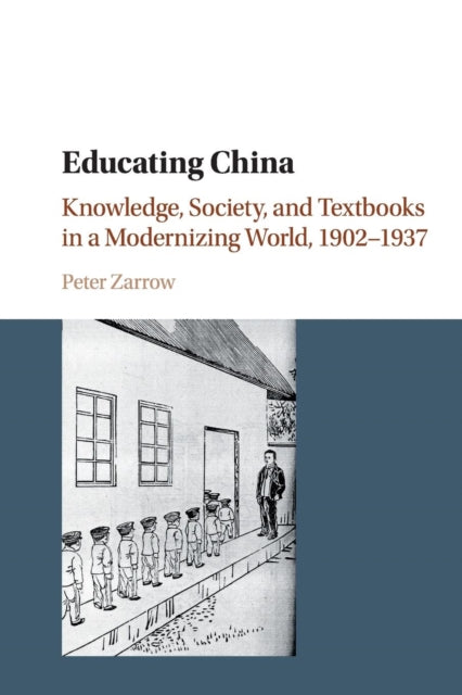 Book cover of: Educating China. By: Peter Zarrow