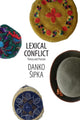 Book cover of: Lexical Conflict. By: Danko Sipka