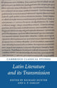 Book cover of: Latin Literature and its Transmission. By: Richard Hunter