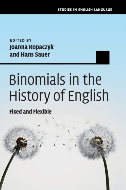 Book cover of: Binomials in the History of English. By: Joanna Kopaczyk