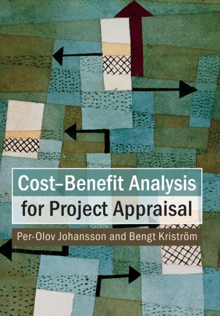 Book cover of: Cost-Benefit Analysis for Project Appraisal. By: Per-Olov Johansson
