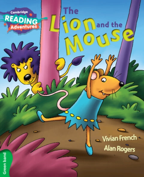 Cambridge Reading Adventures The Lion and the Mouse Green Band